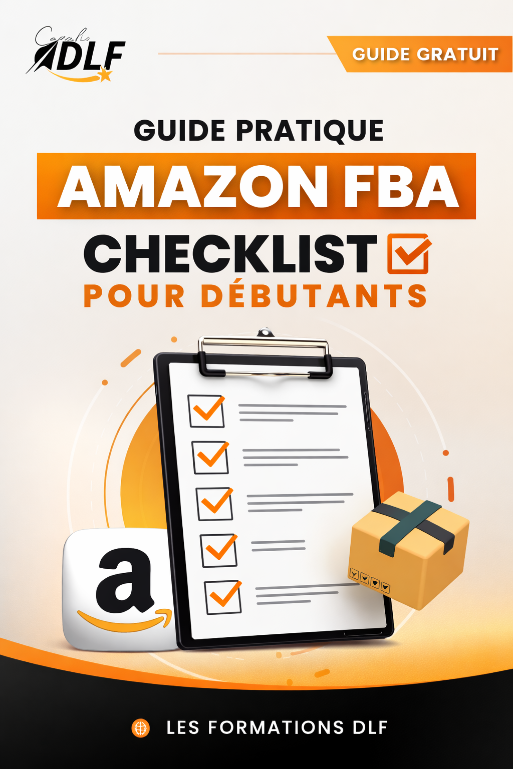Guide pratique Amazon FBA Checklist pour débutants